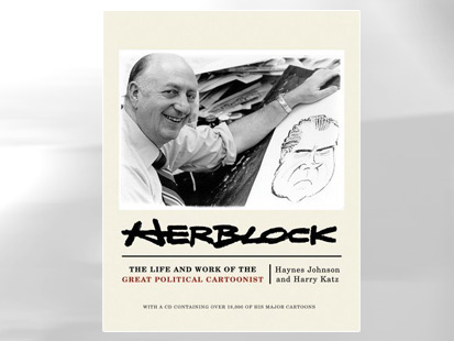 Herblock: The Life and Work of the Great Political Cartoonist