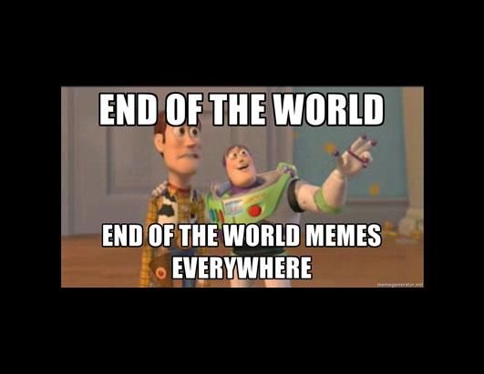 Funny Meme S About The End Of The World Photos Abc News