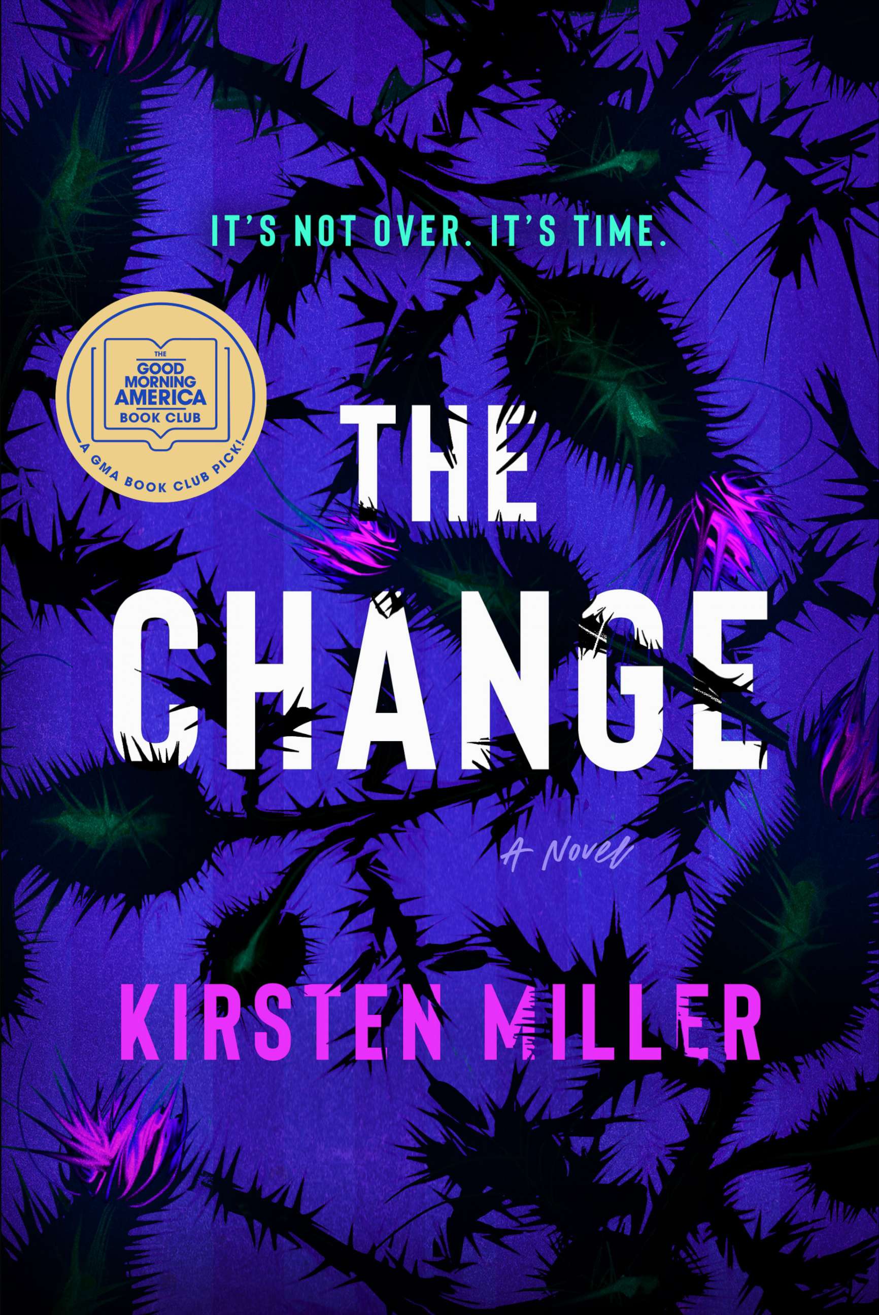 'The Change' by Kirsten Miller