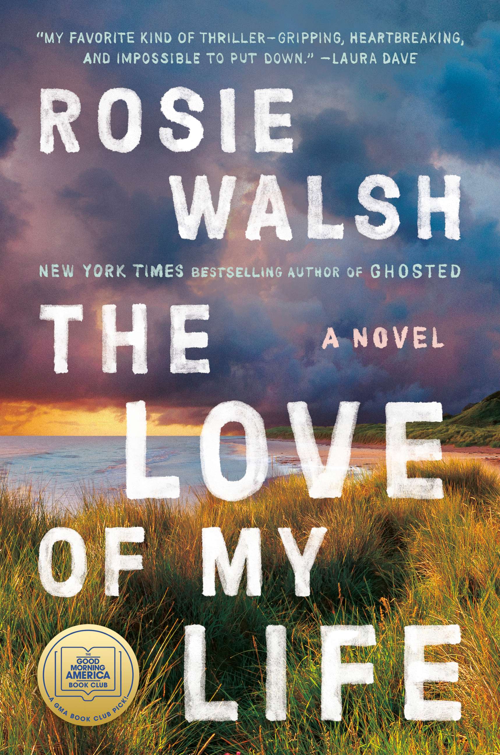 'The Love of My Life' by Rosie Walsh